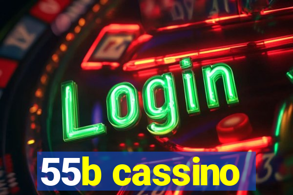 55b cassino